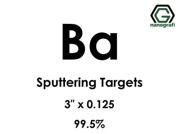 Barium (Ba) Sputtering Targets, Size:3'' ,Thickness: 0.125'' , Purity: 99.5% 