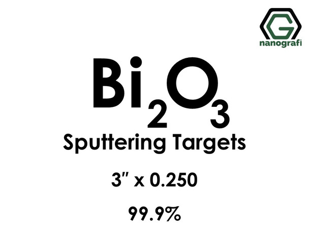 Bismuth Oxide (Bi2O3) Sputtering Targets, Size:3'' ,Thickness:0.250'' , Purity: 99.9%