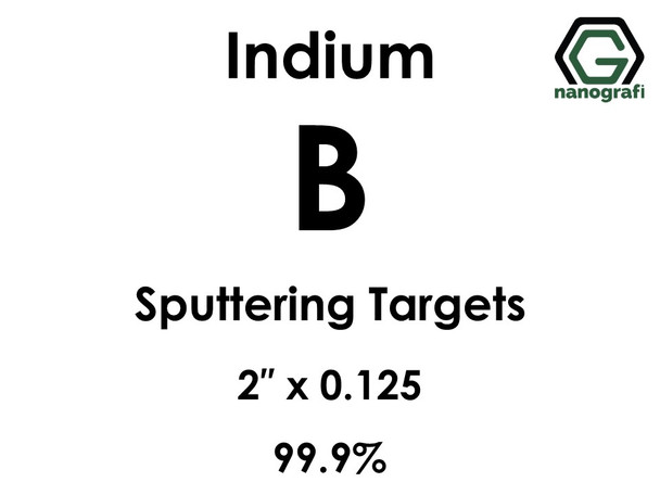 Boron(indium) (B) Sputtering Targets, Size:2'' ,Thickness:0.125'' , Purity: 99.9%