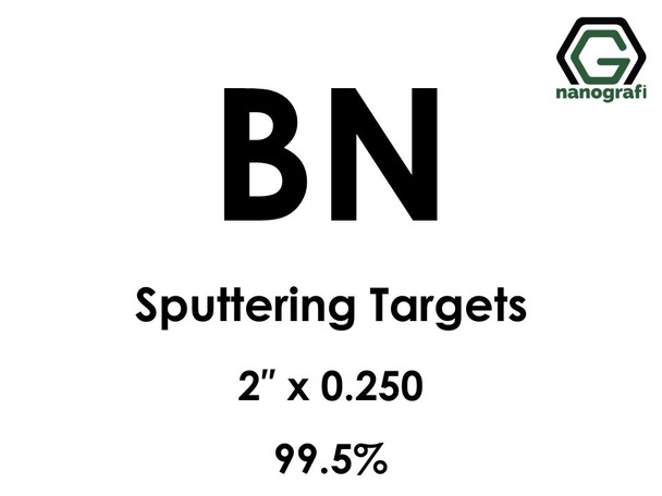 Boron Nitride (BN) Sputtering Targets, Size:2'' ,Thickness:0.250'' , Purity: 99.5%