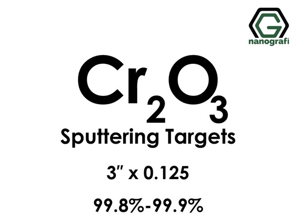Chromium Oxide (Cr2O3) Sputtering Targets, Size:3'' ,Thickness:0.125'' , Purity: 99.8%-99.9%