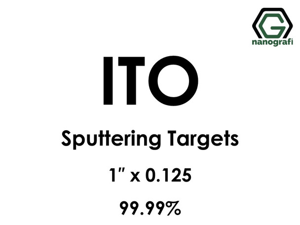 Indium Tin Oxide, ITO (In203:Sn02) Sputtering Targets, Size:1'' ,Thickness:0.125'' , Purity: 99.99%