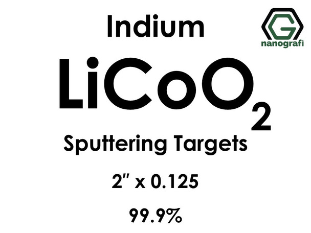 Lithium Cobalt Oxide (indium)(LiCoO2) Sputtering Targets, Size:2'' ,Thickness:0.125'' , Purity: 99.9%