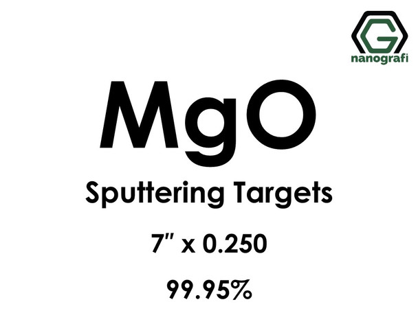 Magnesium Oxide (MgO) Sputtering Targets, Size:7'' ,Thickness:0.250'' , Purity: 99.95%