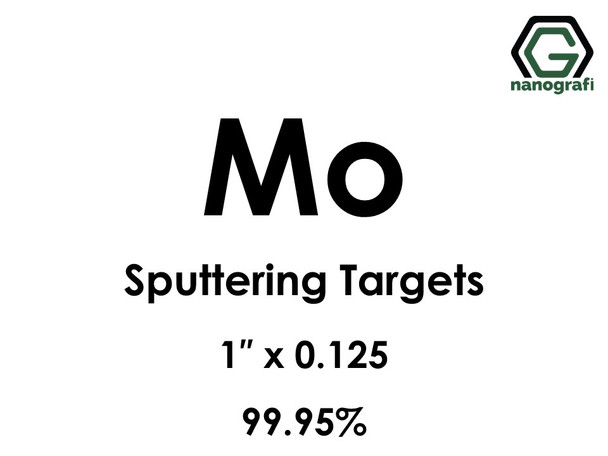 Molybdenum (Mo) Sputtering Targets, Size:1'' ,Thickness:0.125'' , Purity: 99.95%