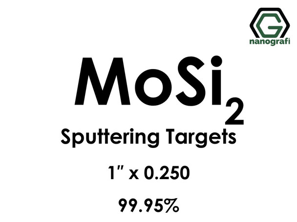 Molybdenum Disilicide (MoSi2) Sputtering Targets, Size:1'' ,Thickness:0.250'' , Purity: 99.95%