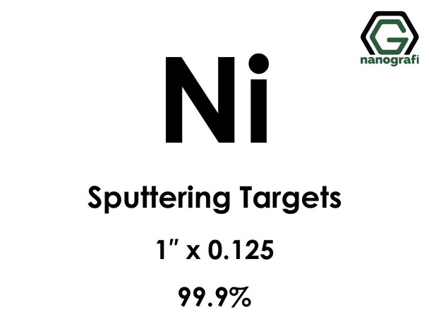 Nickel (Ni) Sputtering Targets, Size:1'' ,Thickness:0.125'' , Purity: 99.9% 