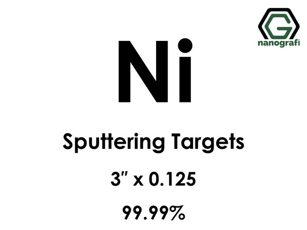 Nickel (Ni) Sputtering Targets, Size:2'' ,Thickness:0.250'' , Purity: 99.99% 