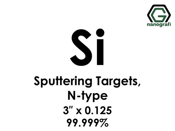 Silicon (Si (N-type)) Sputtering Targets, Size:3'' ,Thickness:0.125'' , Purity: 99.999% 