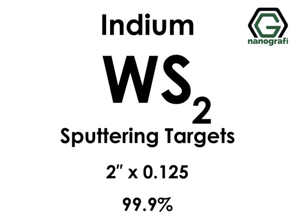 Tungsten Disulfide (indium)(WS2) Sputtering Targets, Size:2'' ,Thickness:0.125'' , Purity: 99.9%