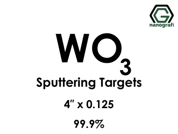 Tungsten Oxide (WO3) Sputtering Targets, Size:4'' ,Thickness:0.125'' , Purity: 99.9% 