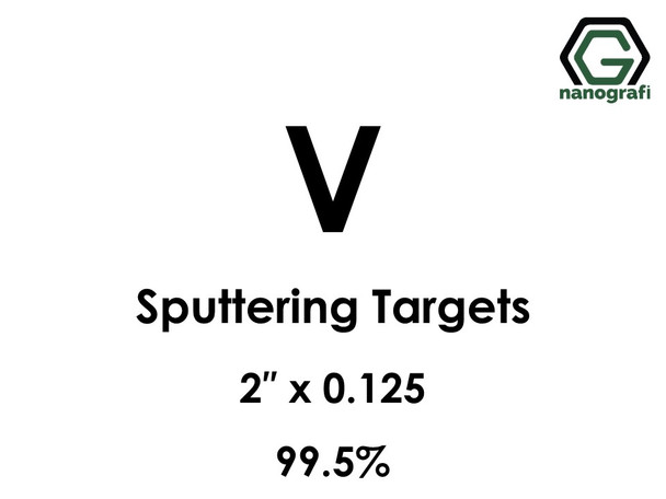 Vanadium (V) Sputtering Targets, Size:2'' ,Thickness:0.125'' , Purity: 99.5% 