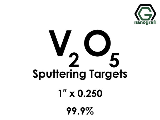 Vanadium Oxide (V2O5) Sputtering Targets, Size:1'' ,Thickness:0.250'' , Purity: 99.9% 