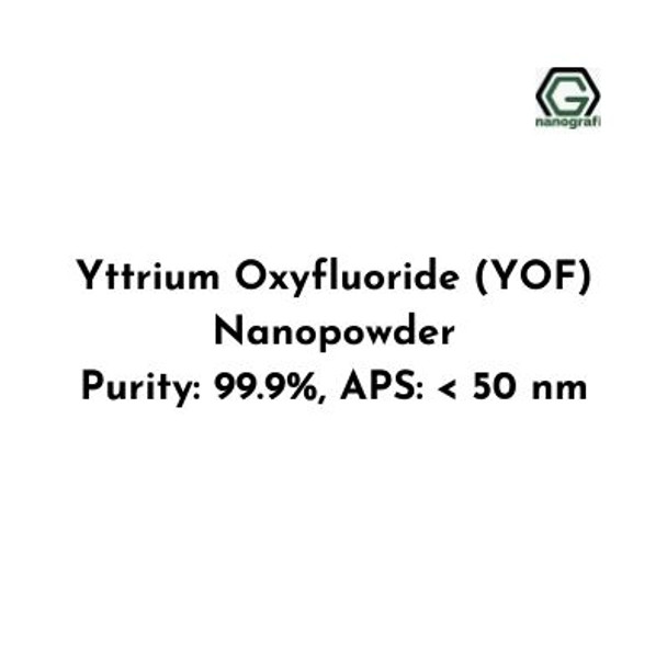 Yttrium Oxyfluoride (YOF) Nanopowder, Purity: 99.9%, APS: < 50 nm