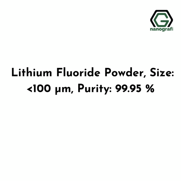  Lithium Fluoride Powder, Size: <100 μm, Purity: 99.95 %