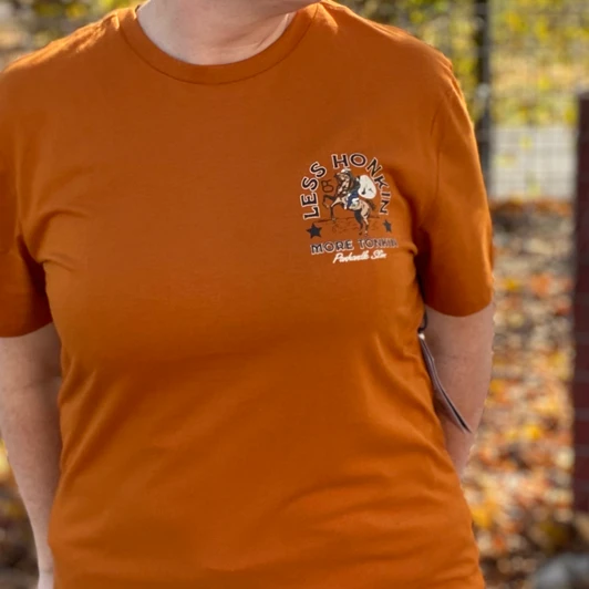 Panhandle Orange Less Honkin’ More Tonkin’ Tee