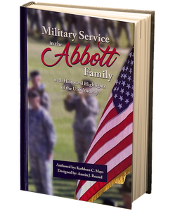 Military Service in the Abbott Family by Kathleen C Mays & Austin J Record Hardback Book