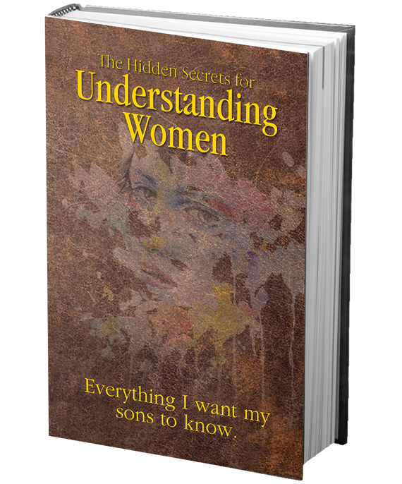The Hidden Secrets for Understanding Women