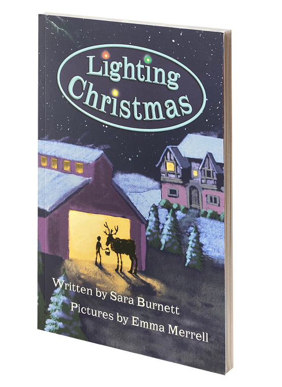 Lighting Christmas by Sara Burnett and Illustrated by Emma Merrell