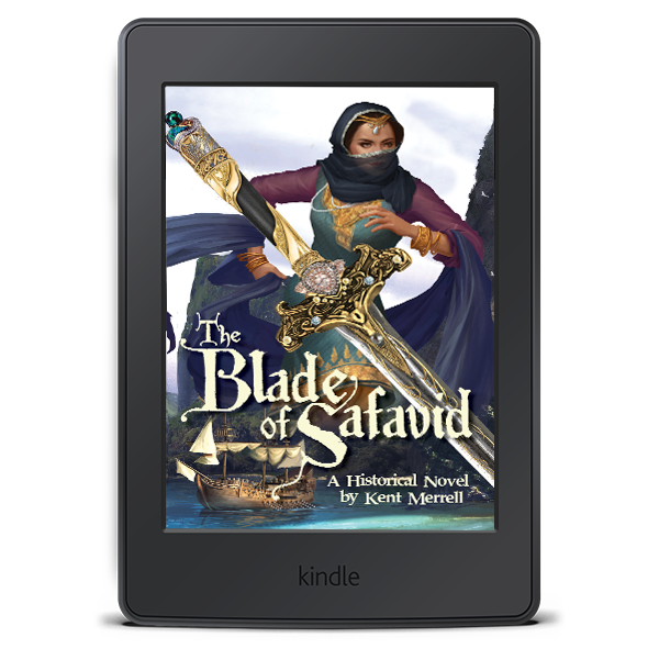 The Blade of Safavid by Kent Merrell Kindle format