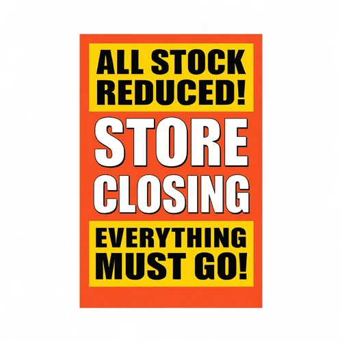 Store Closing Sale A1 Poster Retail Sign, store-closing sale message on a white background, evenly lit product image