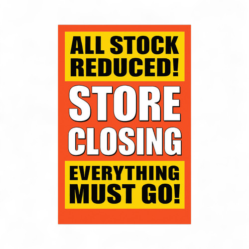 Store Closing Sale A1 Poster Retail Sign, store-closing sale message on a white background, full-height product photograph
