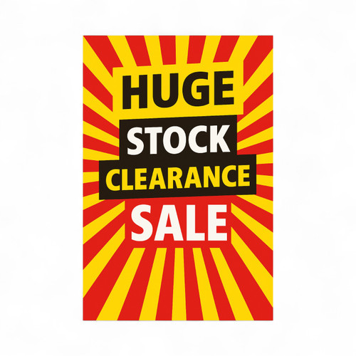Huge Stock Clearance Sale A1 Poster, printed product shown on a white background, full-height product photograph