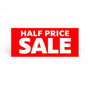 Half Price Sale Window Poster 75x30cm, printed product shown on a white background