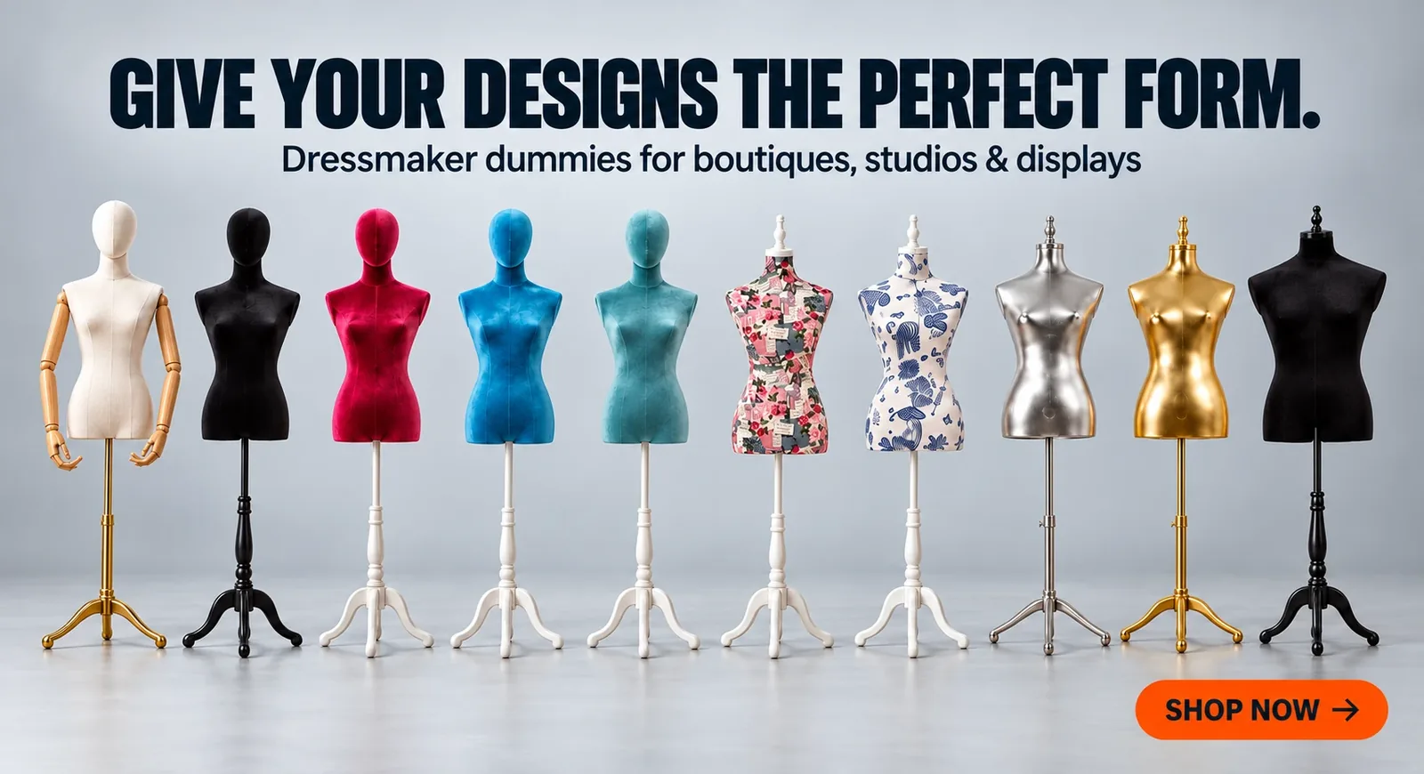 Give your designs the perfect form. Dressmaker dummies for boutiques, studios and displays. Shop now