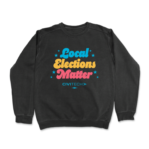 Local Elections Matter (Black Crewneck Sweater)