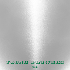 Young Flowers - No.2 (NORDSØ) Young Flowers - No.2 (NORDSØ)