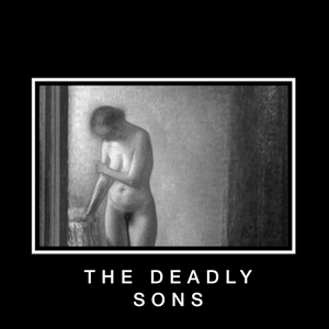 The Deadly Sons - Money Is The Beating (7") (NORDSØ)