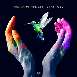 The Haiku Project - Gratitude (NORDSØ) The Haiku Project - Gratitude (NORDSØ)