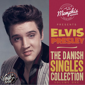 Elvis Presley - The Danish Singles Collection Vol. 1 (NORDSØ) Elvis Presley - The Danish Singles Collection Vol. 1 (NORDSØ)