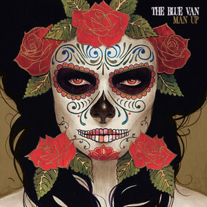 The Blue Van - Man Up (NORDSØ) The Blue Van - Man Up (NORDSØ)