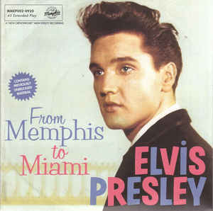 Elvis Presley - From Memphis To Miami (7") (NORDSØ) Elvis Presley - From Memphis To Miami (7") (NORDSØ)