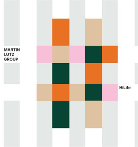 Martin Lutz Group - HiLife / LoLife (NORDSØ)