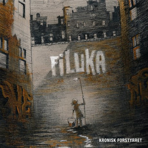 Filuka - Kronisk Forstyrret (Splatter Repress) (NORDSØ) Filuka - Kronisk Forstyrret (Splatter Repress) (NORDSØ)