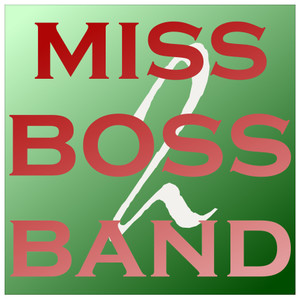 Miss Boss Band - 2 (NORDSØ)