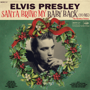 Elvis Presley - Santa Bring My Baby Back (To Me) (NORDSØ)