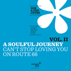 Sob & The Czyks - A Soulful Journey Vol. II (NORDSØ)