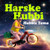 Harske Hubbi - Hubbis Tema (7") (NORDSØ)