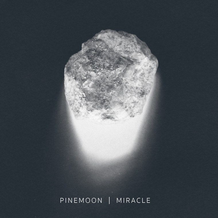 Pinemoon - Miracle (NORDSØ)