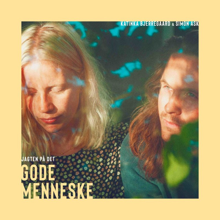 Katinka Bjerregaard & Simon Ask - Jagten På Det Gode Menneske (NORDSØ)