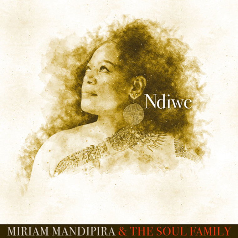 Miriam Mandipira & The Soul Family - Ndiwe (NORDSØ)