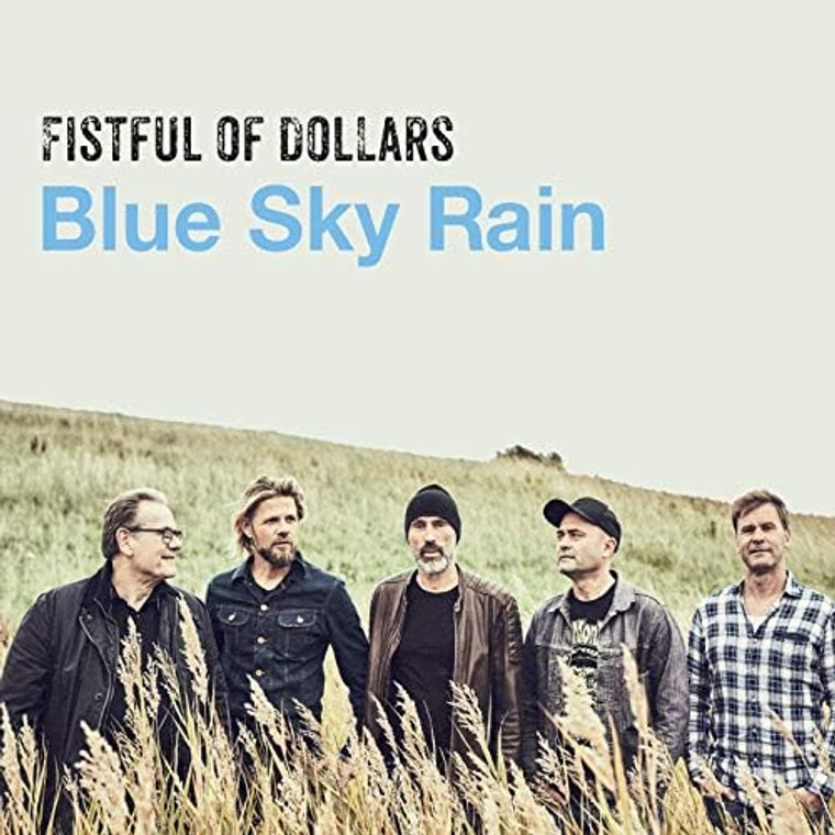 Fistful Of Dollars - Blue Sky Rain (NORDSØ)