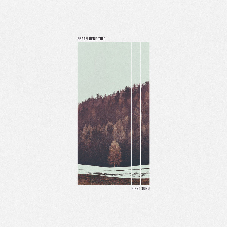 Søren Bebe Trio - First Song (NORDSØ)
