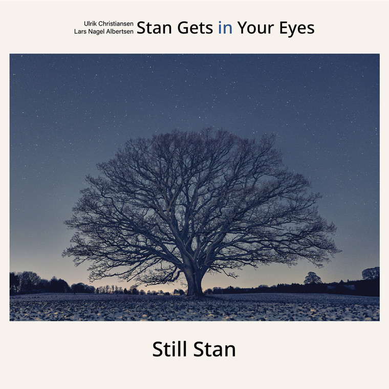 Stan Gets In Your Eyes - Still Stan (NORDSØ)