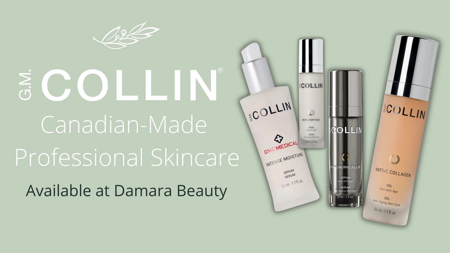 G.M. Collin Skincare Canada | Canadian-Made Skincare & Toronto Facials