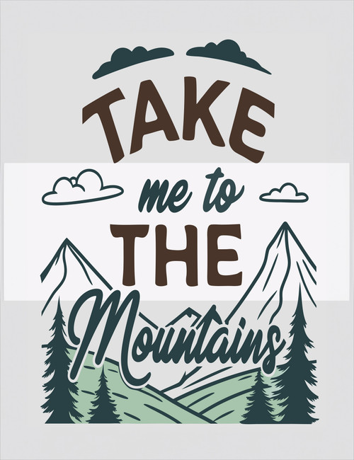 Take me to the Mountains Giclee